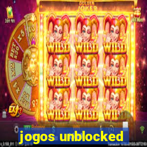 jogos unblocked